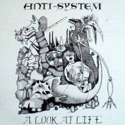 Anti-System : A Look at Life